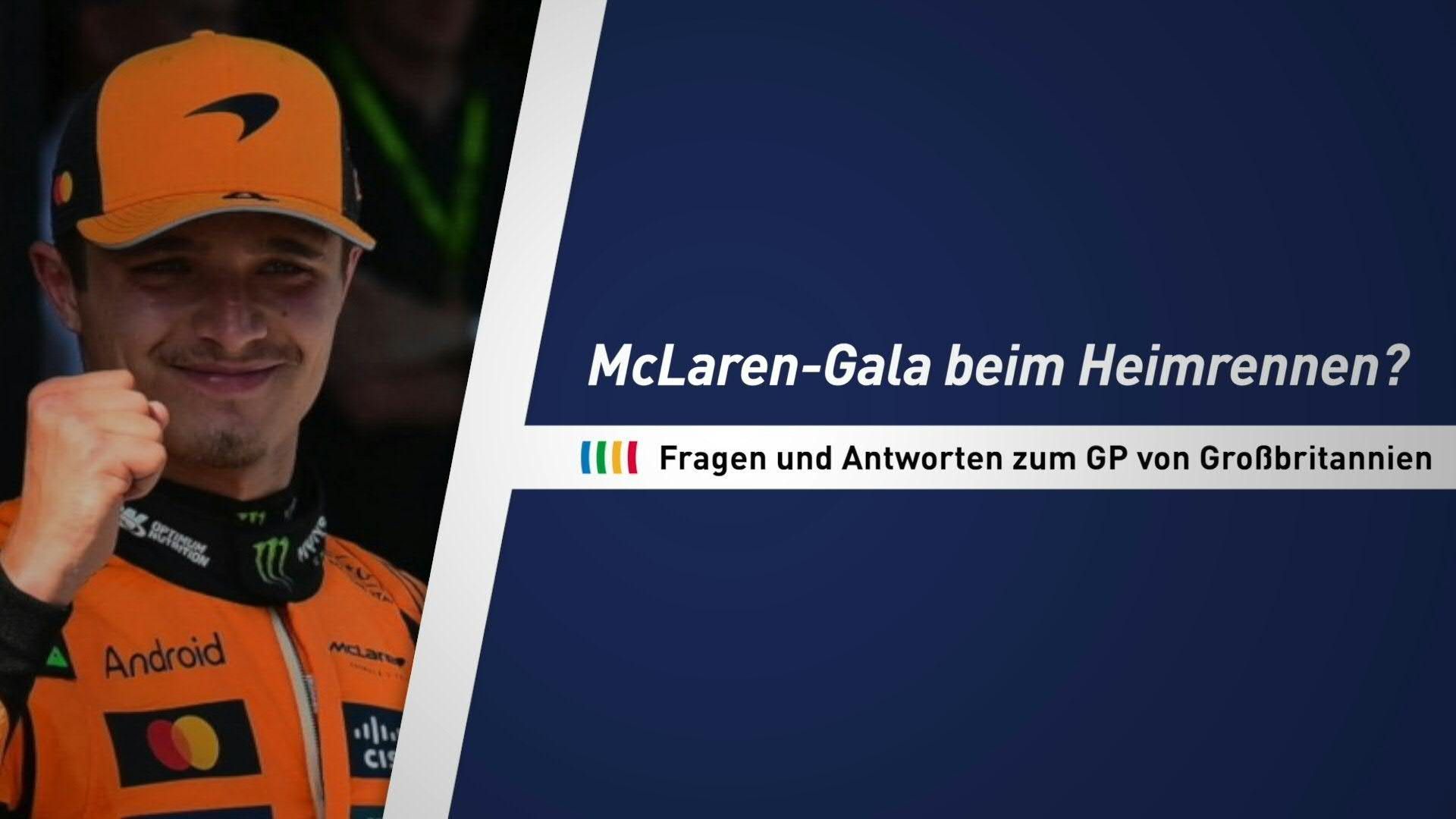 McLaren-Show in Silverstone? Fragen und Antworten zum GP in Großbritannien