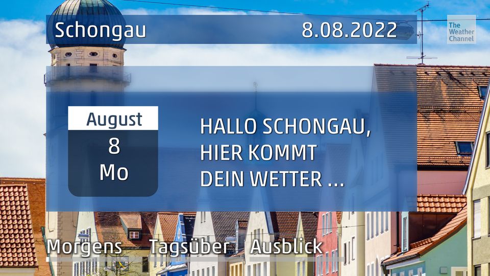 Das Wetter für Schongau am Montag, den 08.08.2022