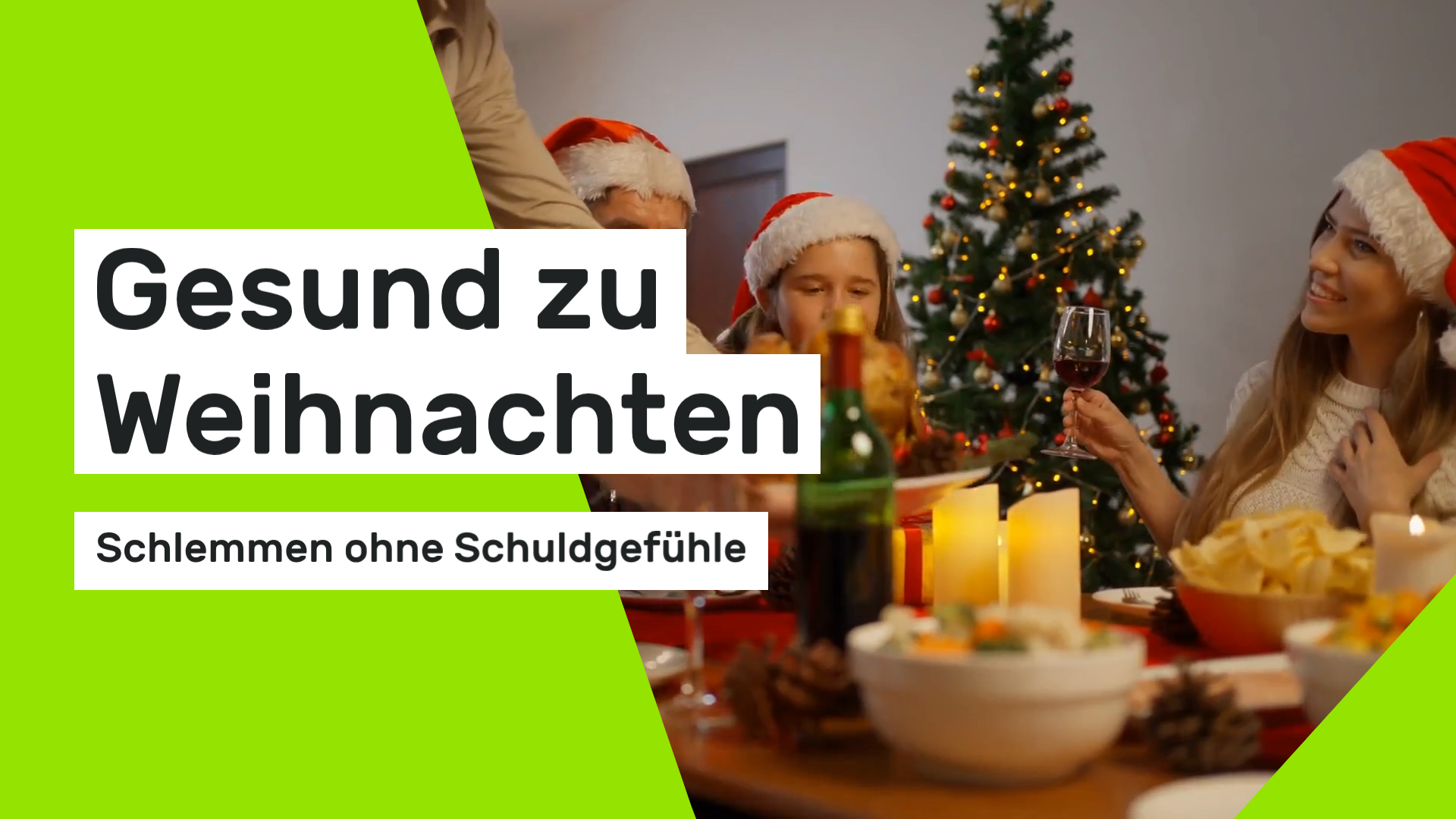 Gesund zu Weihnachten - Schlemmen ohne Schuldgefühle