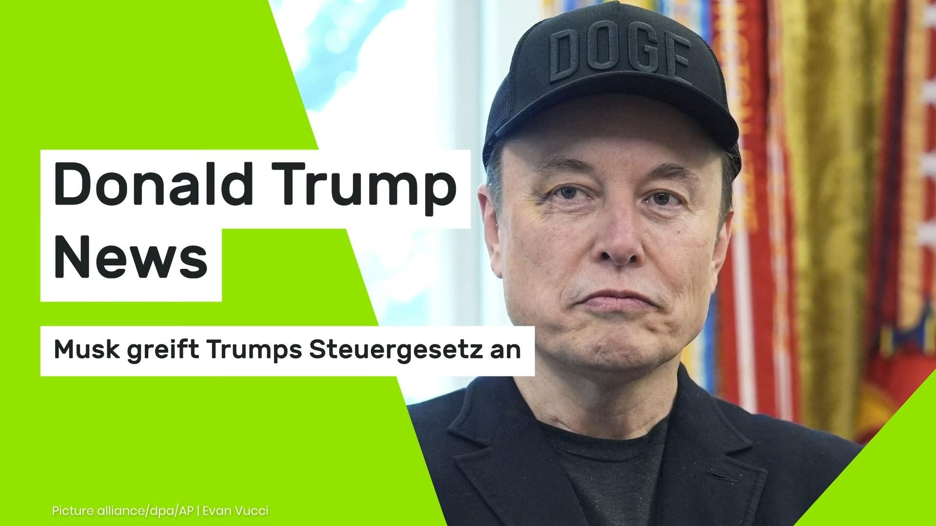 Video: Donald Trump News: Musk greift Trumps Steuergesetz an