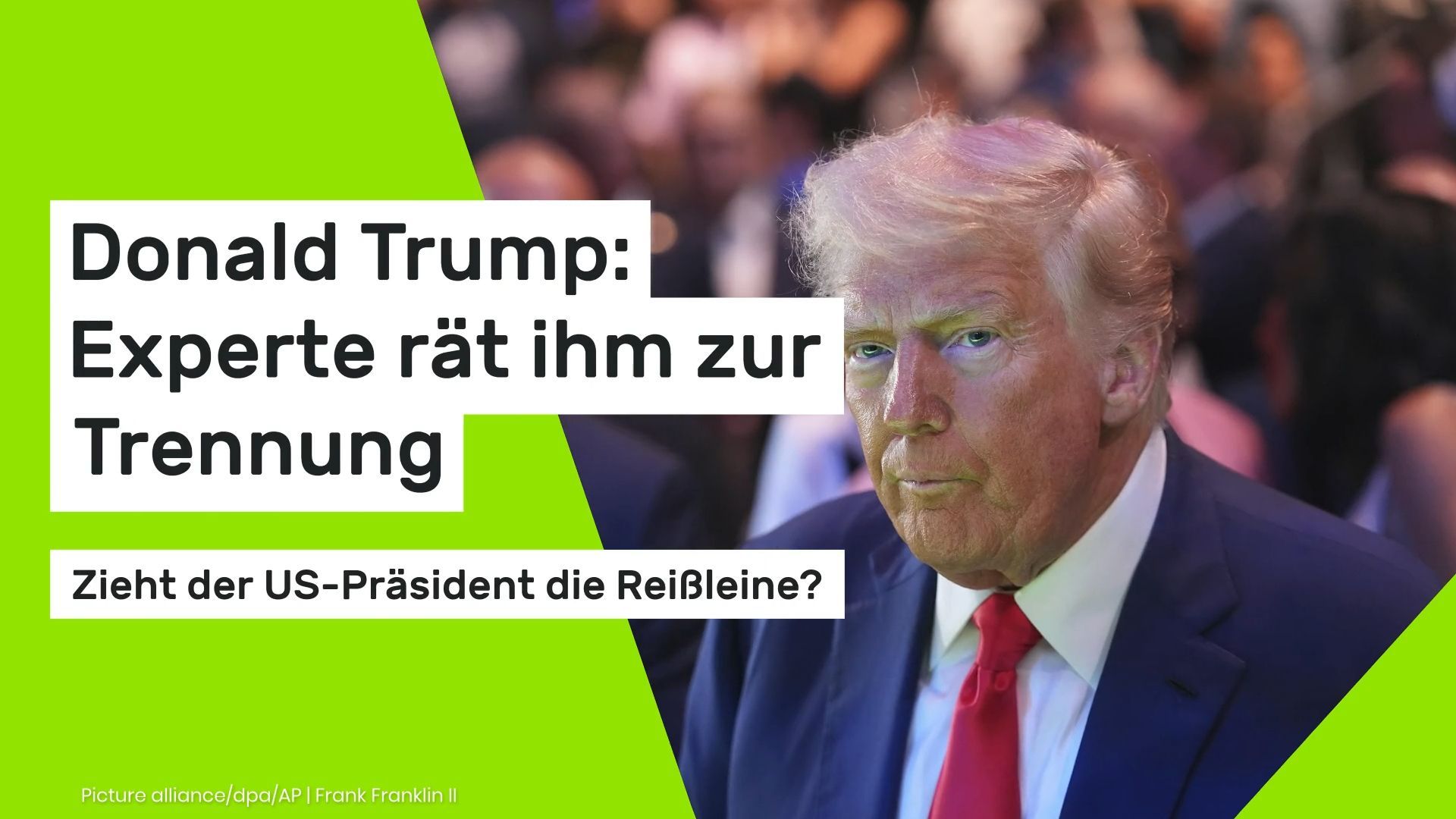 Video: Donald Trump: Experte rät ihm zur Trennung - zieht der US-Präsident die Reißleine?