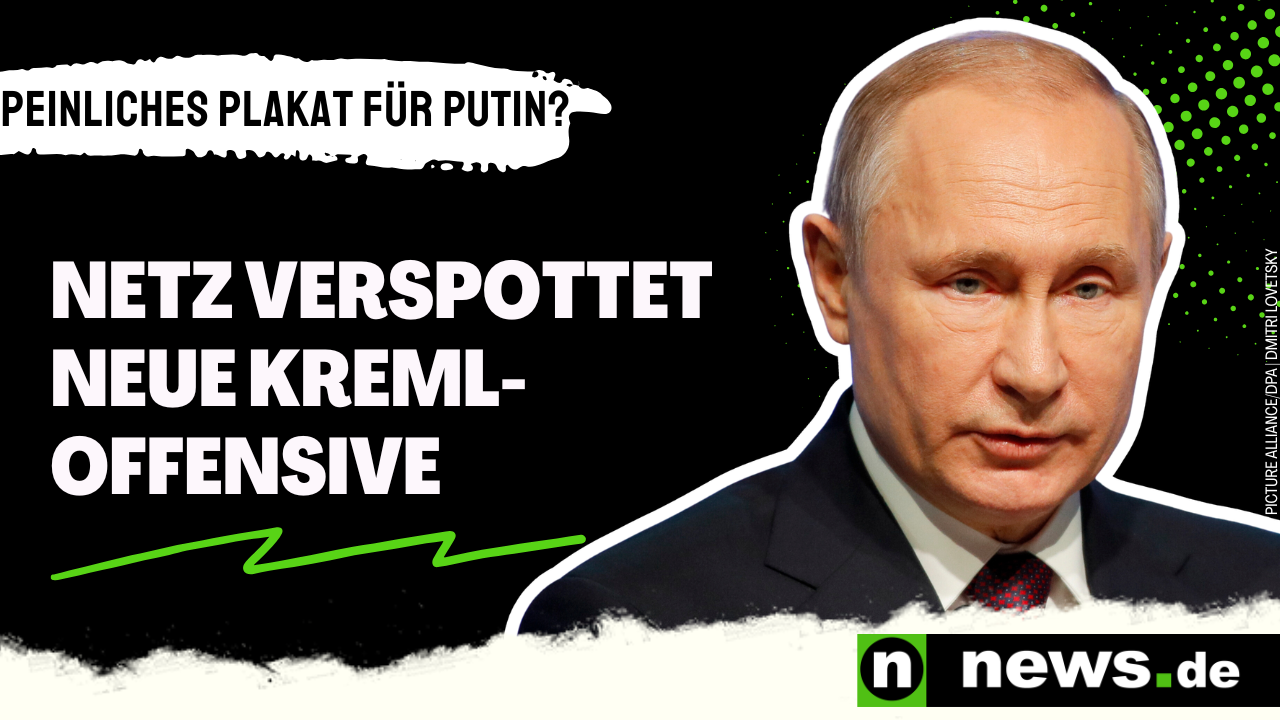 Video: Wladimir Putin: Peinlicher Plakat-Hit für Putin? Netz verspottet neue Kreml-Offensive
