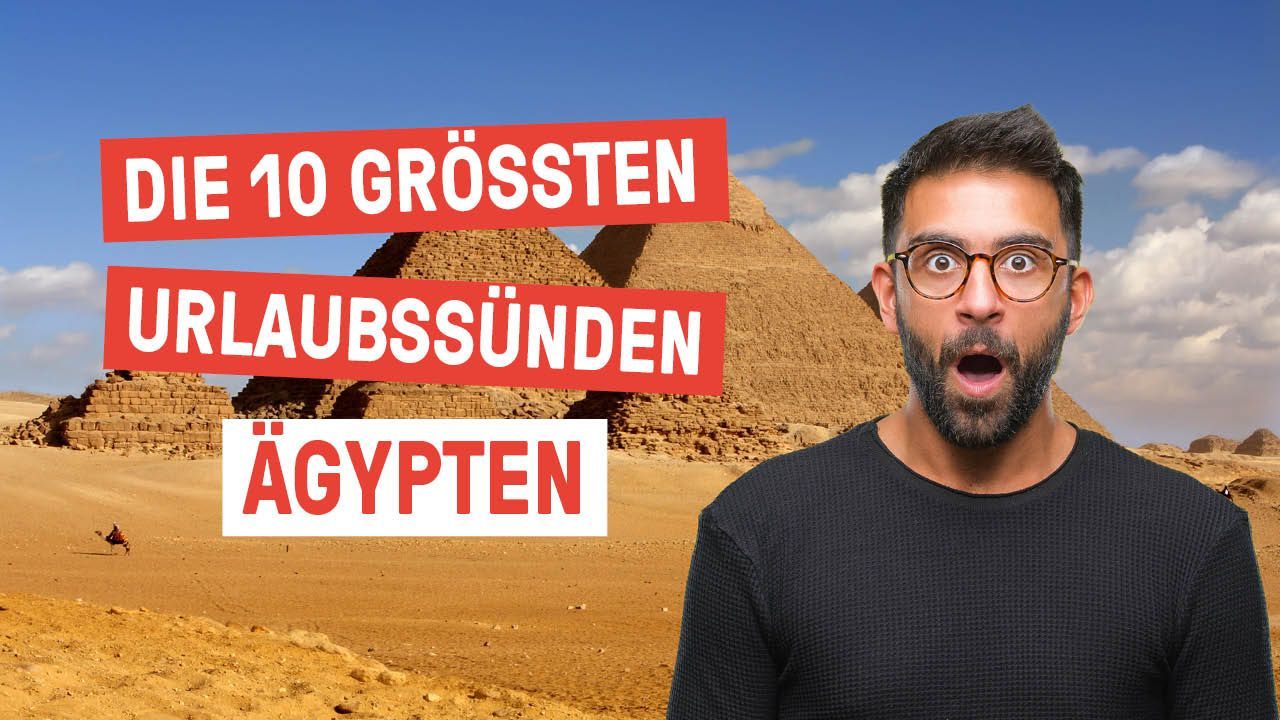 10 Things You Should Never Do in EGYPT