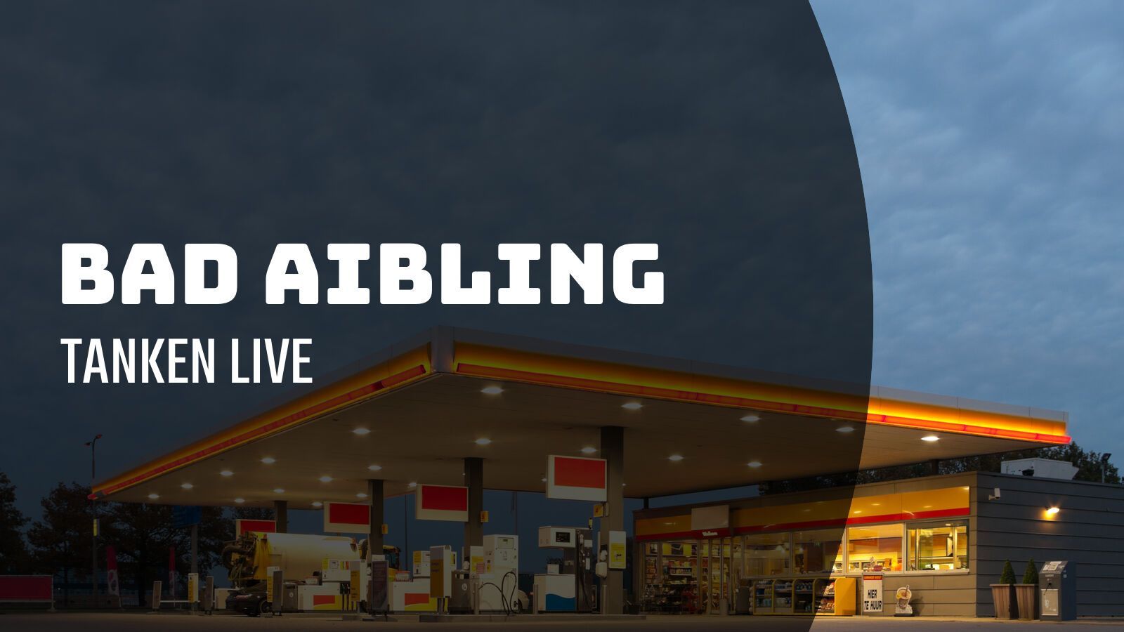 Bad Aibling - Tanken Live