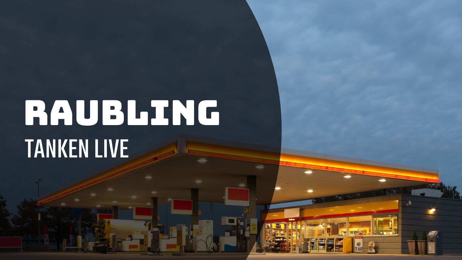 Raubling - Tanken Live