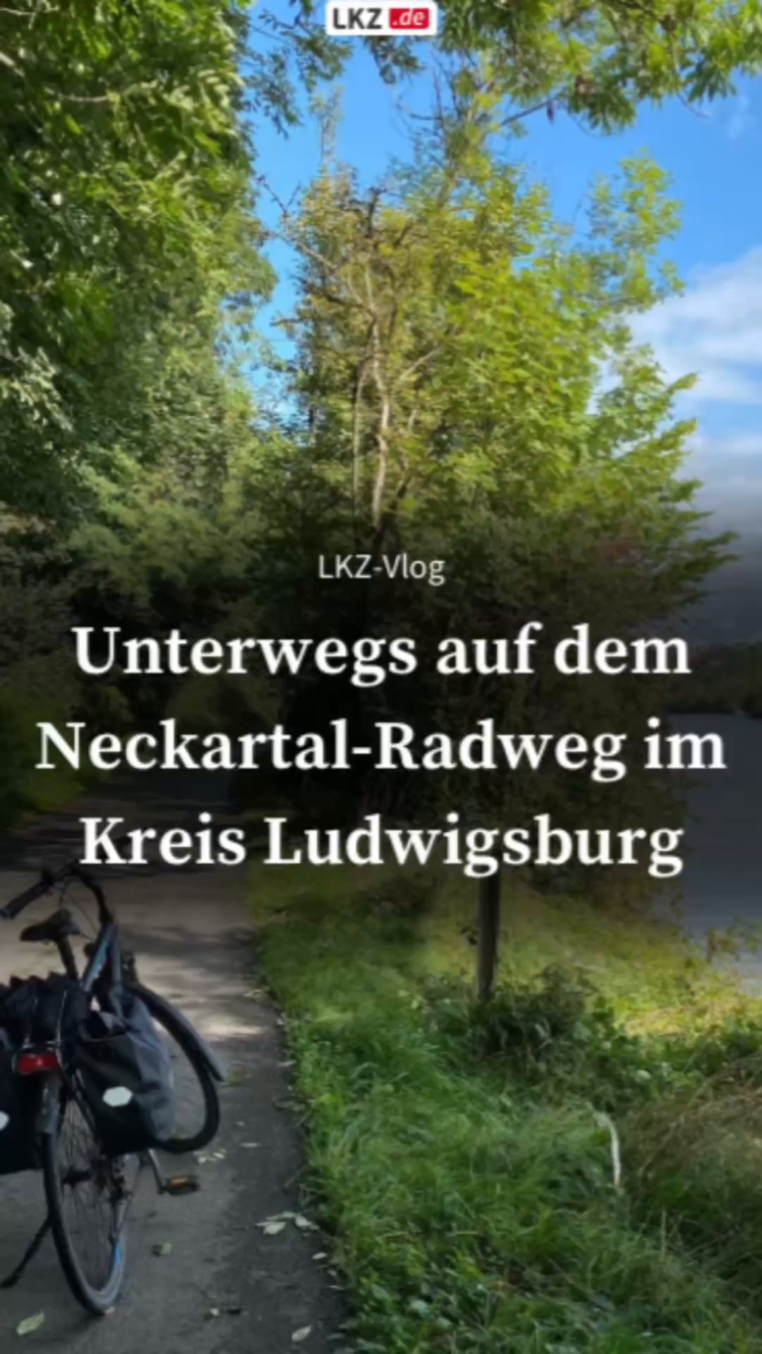 On the Neckartal Cycle Path in the Ludwigsburg District