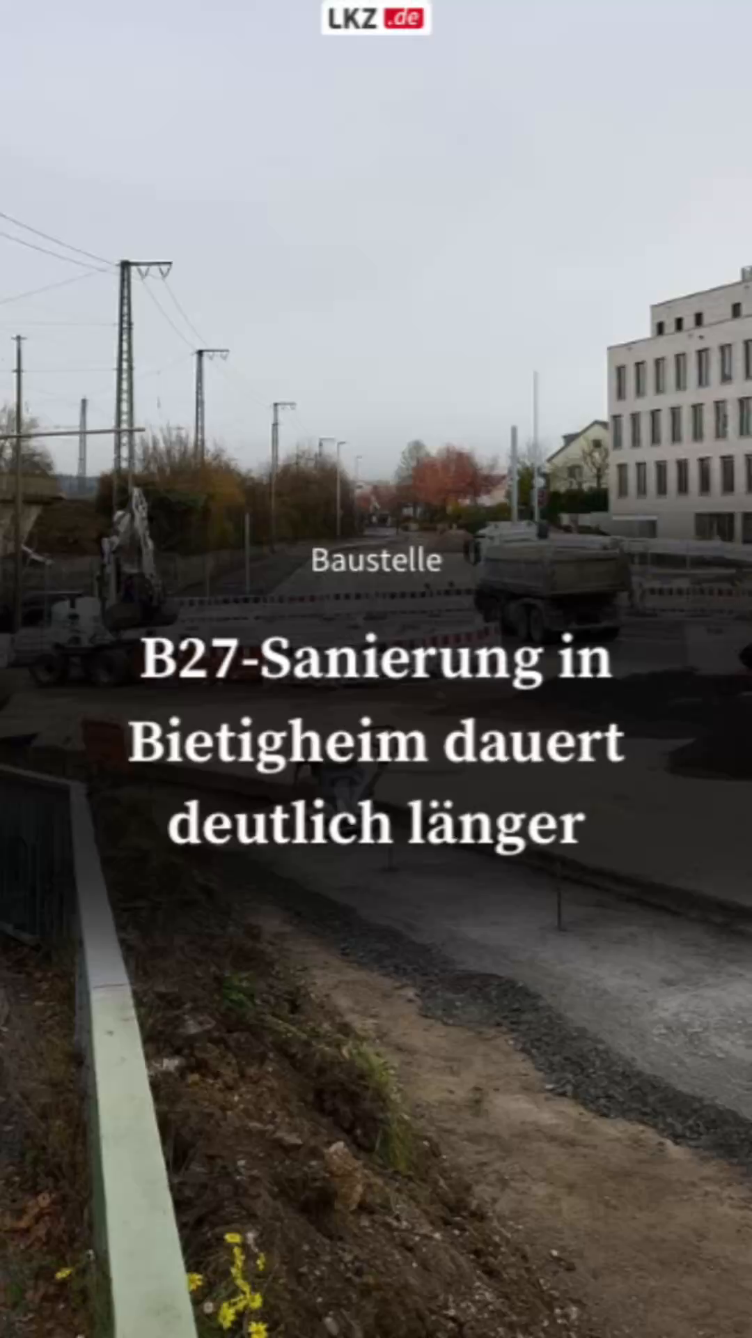 B27 renovation in Bietigheim takes significantly longer