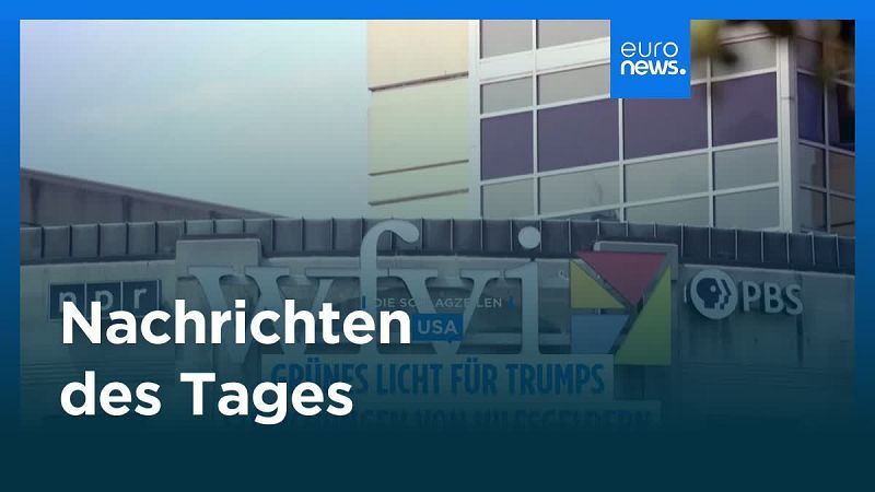 Nachrichten des Tages | 18. Juli – Abendausgabe